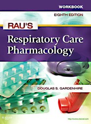 Workbook for Rau's Respiratory Care Pharmacology