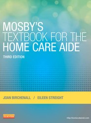 Mosby's Textbook for the Home Care Aide