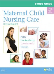 Study Guide for Maternal Child Nursing Care - Revised Reprint