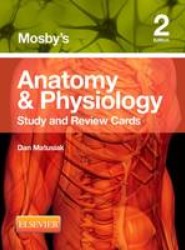Mosby's Anatomy & Physiology Study and Review Cards