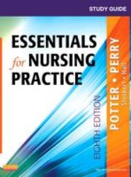 Study Guide for Essentials for Nursing Practice
