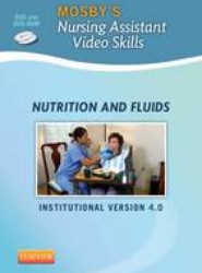 Mosby's Nursing Assistant Video Skills: Nutrition & Fluids DVD 4.0