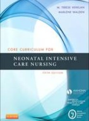 Core Curriculum for Neonatal Intensive Care Nursing