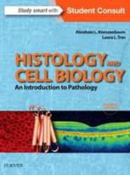Histology and Cell Biology: An Introduction to Pathology