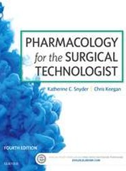 Pharmacology for the Surgical Technologist