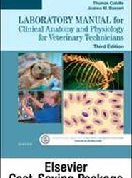 Clinical Anatomy and Physiology for Veterinary Technicians - Text and Laboratory Manual Package