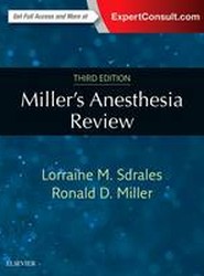 Miller's Anesthesia Review