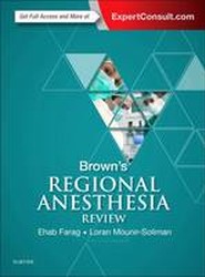 Brown's Regional Anesthesia Review