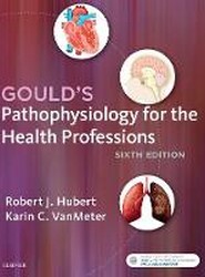 Gould's Pathophysiology for the Health Professions