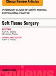 Soft Tissue Surgery, An Issue of Veterinary Clinics of North America: Exotic Animal Practice: Volume 19-1