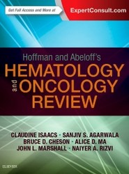 Hoffman and Abeloff's Hematology-Oncology Review