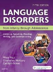 Language Disorders from Infancy through Adolescence