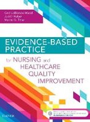 Evidence-Based Practice for Nursing and Healthcare Quality Improvement