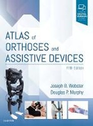 Atlas of Orthoses and Assistive Devices