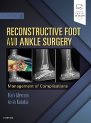 Reconstructive Foot and Ankle Surgery: Management of Complications