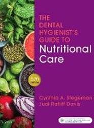The Dental Hygienist's Guide to Nutritional Care