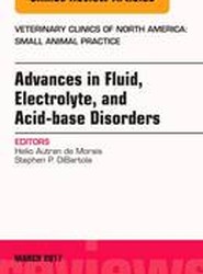 Advances in Fluid, Electrolyte, and Acid-base Disorders, An Issue of Veterinary Clinics of North America: Small Animal Practice: Volume 47-2