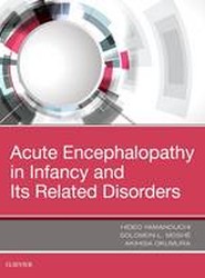 Acute Encephalopathy and Encephalitis in Infancy and Its Related Disorders