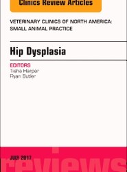 Hip Dysplasia, An Issue of Veterinary Clinics of North America: Small Animal Practice: Volume 47-4