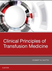 Clinical Principles of Transfusion Medicine