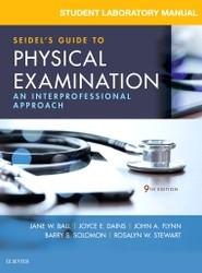 Student Laboratory Manual for Seidel's Guide to Physical Examination