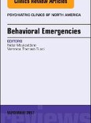 Behavioral Emergencies, An Issue of Psychiatric Clinics of North America: Volume 40-3
