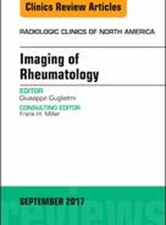 Imaging of Rheumatology, An Issue of Radiologic Clinics of North America: Volume 55-5