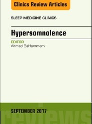 Hypersomnolence, An Issue of Sleep Medicine Clinics: Volume 12-3
