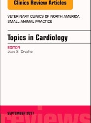 Topics in Cardiology, An Issue of Veterinary Clinics of North America: Small Animal Practice: Volume 47-5