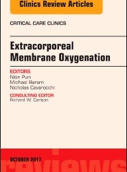 Extracorporeal Membrane Oxygenation (ECMO), An Issue of Critical Care Clinics: Volume 33-4
