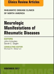 Neurologic Manifestations of Rheumatic Diseases, An Issue of Rheumatic Disease Clinics of North America: Volume 43-4