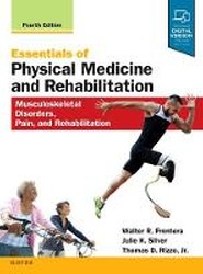 Essentials of Physical Medicine and Rehabilitation