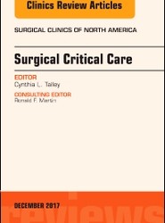 Surgical Critical Care, An Issue of Surgical Clinics: Volume 97-6