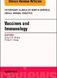 Immunology and Vaccination, An Issue of Veterinary Clinics of North America: Small Animal Practice: Volume 48-2