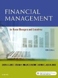 Financial Management for Nurse Managers and Executives