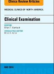 Clinical Examination, An Issue of Medical Clinics of North America: Volume 102-3