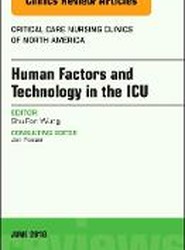 Technology in the ICU, An Issue of Critical Care Nursing Clinics of North America: Volume 30-2