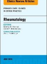 Rheumatology, An Issue of Primary Care: Clinics in Office Practice: Volume 45-2