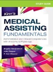 Study Guide for Kinn's Medical Assisting Fundamentals