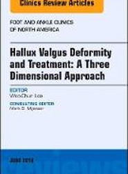 Hallux valgus deformity and treatment: A three dimensional approach, An issue of Foot and Ankle Clinics of North America: Volume 23-2