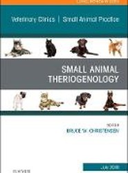 Theriogenology, An Issue of Veterinary Clinics of North America: Small Animal Practice: Volume 48-4