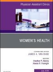 Women's Health, An Issue of Physician Assistant Clinics: Volume 3-3