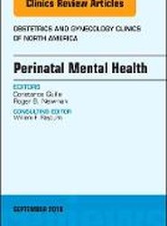 Perinatal Mental Health, An Issue of Obstetrics and Gynecology Clinics: Volume 45-3