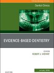 Evidence Based Dentistry, An Issue of Dental Clinics of North America: Volume 63-1