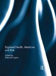 Digitised Health, Medicine and Risk