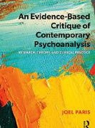 An Evidence-Based Critique of Contemporary Psychoanalysis