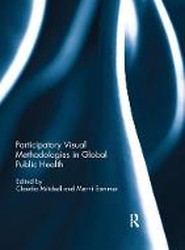 Participatory Visual Methodologies in Global Public Health