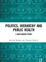 Politics, Hierarchy, and Public Health