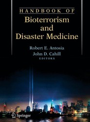 Handbook of Bioterrorism and Disaster Medicine