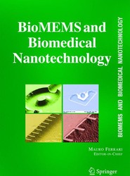 BioMEMS and Biomedical Nanotechnology